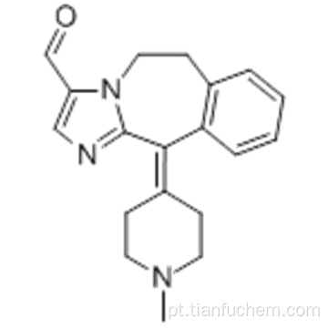 5H-Imidazo [2,1-b] [3] benzazepina-3-carboxaldeo, 6,11-di-hidro-11- (1-metil-4- piperidinilideno) CAS 147084-10-4